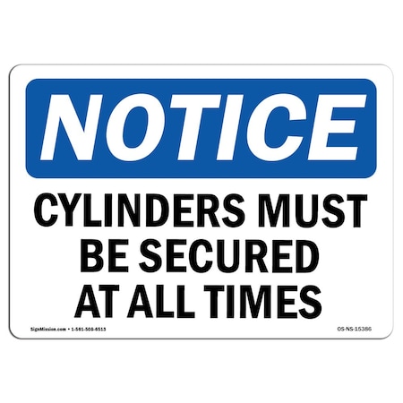 Signmission Sign, 7" H, Aluminum, Cylinders Must Be Secured At All Times Sign, Landscape, L-15386 OS-NS-A-710-L-15386
